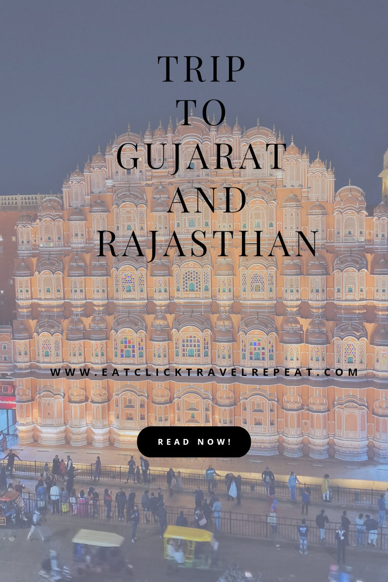 Trip to Gujarat and Rajasthan